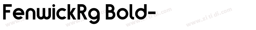 FenwickRg Bold字体转换 FenwickRg Bold字体转换